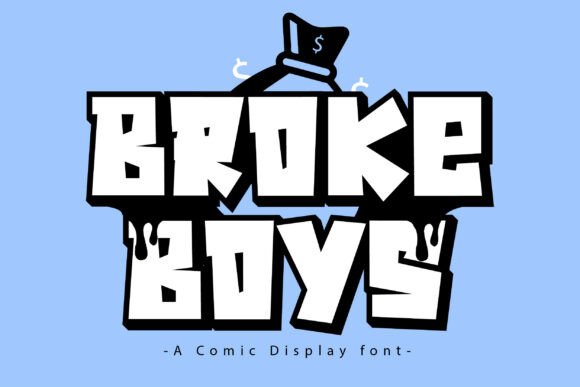Broke Boys: A Playful Font for Creative Branding