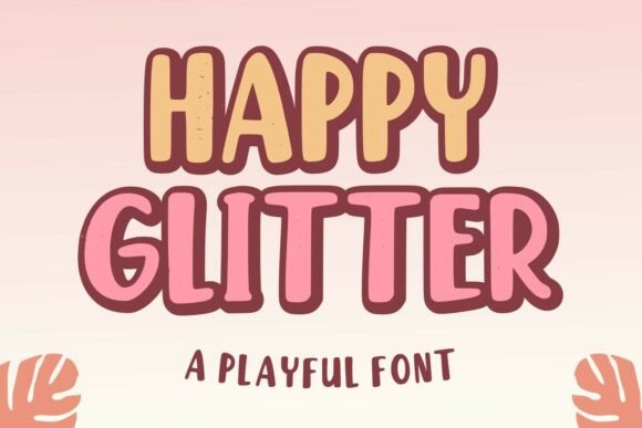 Happyglitter Regular: A Playful Typeface for Lively Designs
