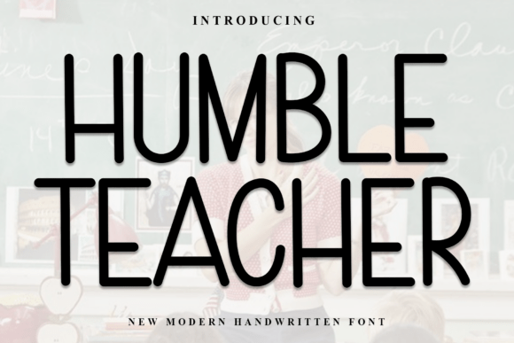Humble Teacher Font: A Warm, Playful Design Choice