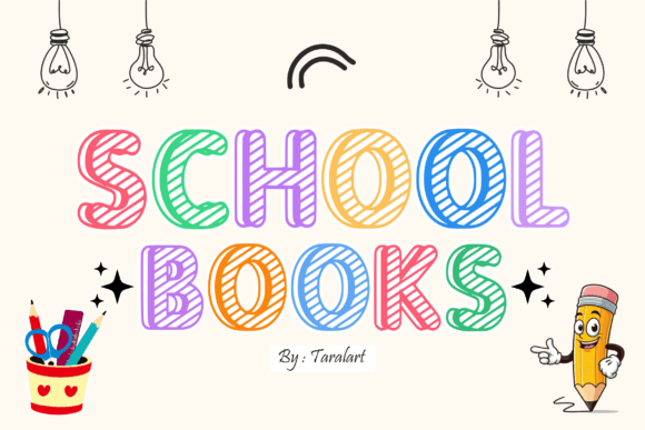 School Books: A Typographic Asset for Creative Design