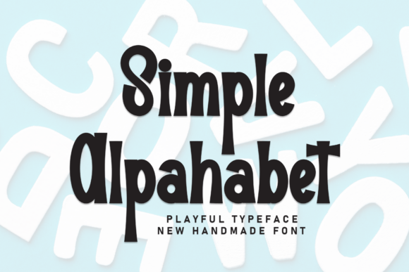 Simple Alpahabet: A Casual Display Font for Modern, Approachable Design