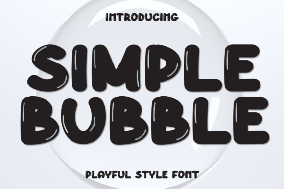 Simple Bubble: A Fresh Take on Casual Display Typography