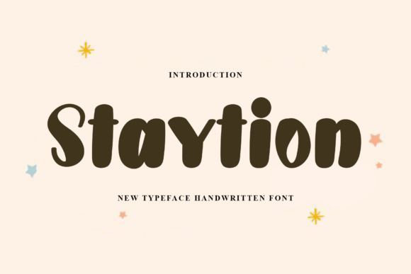 Staytion: A Creative Font for Warm, Approachable Design Projects